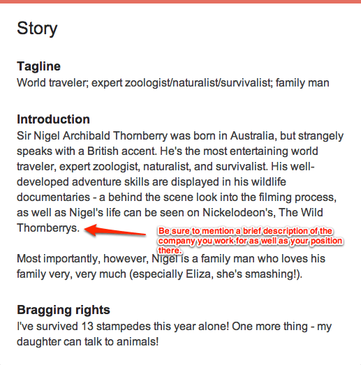 It's important to mention the company you work for as well as a brief description of your position in the company in the intro section.