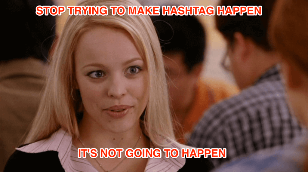 Never use hashtags in face to face conversation. It's just not right.