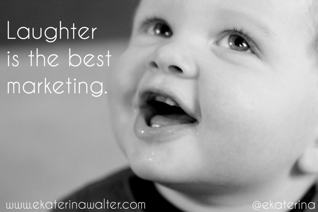 Laughter is best marketing