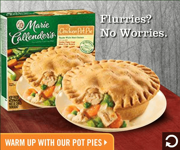 Good social campaigns are timely, like Marie Callender's chicken pot pie ads during the winter months