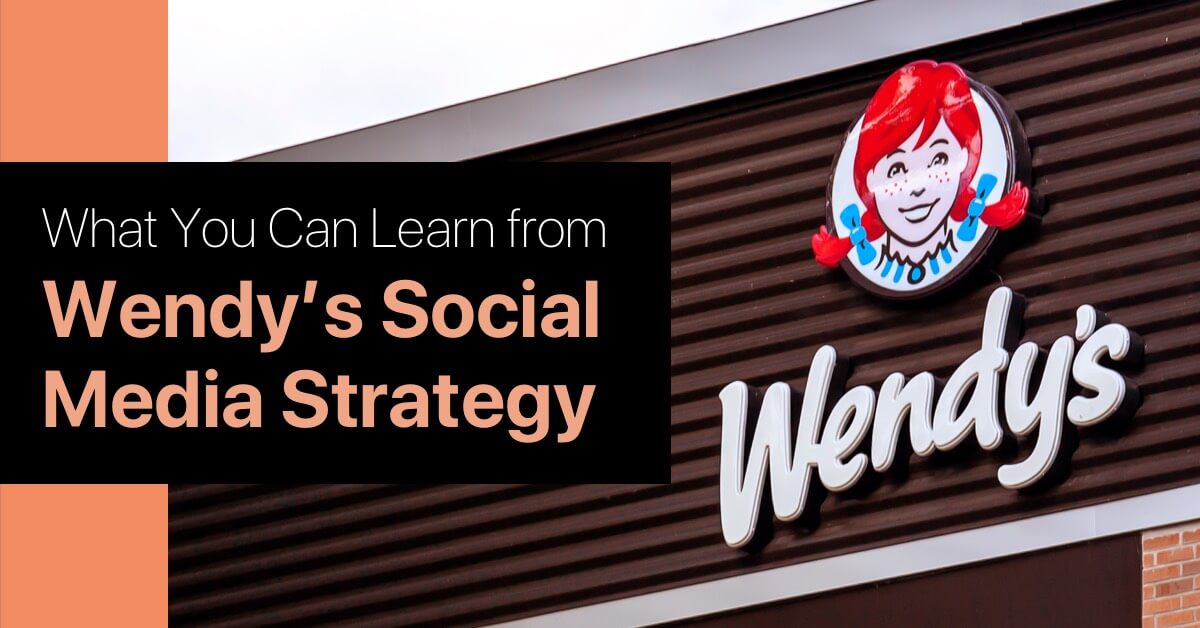 What You Can Learn from Wendy’s Social Media Strategy | Rival IQ