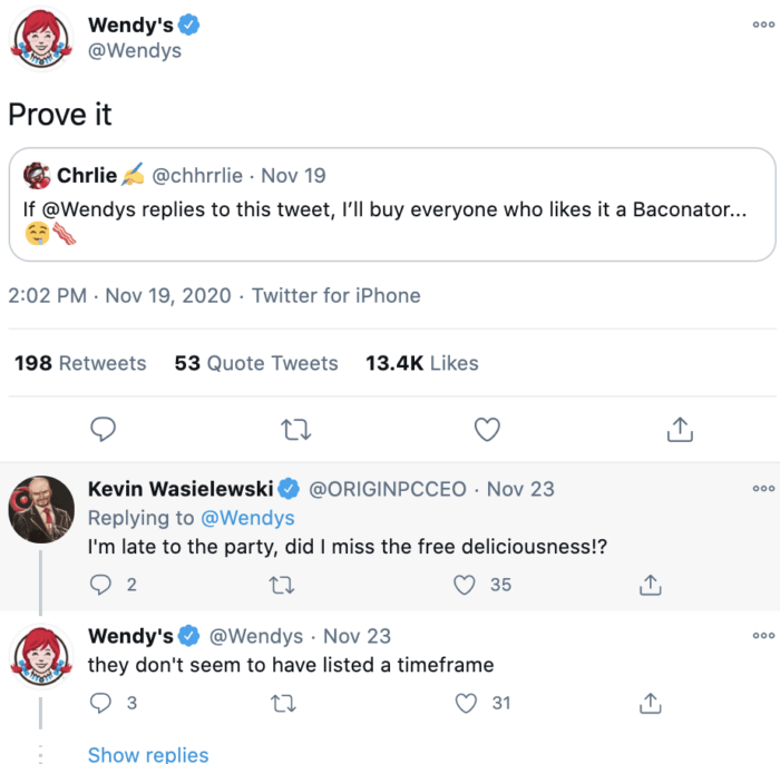 Wendy's social media team goaded a customer who offered to buy everyone a sandwich if Wendy's responded