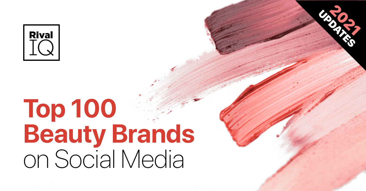 Top 100 Beauty Brands on Social Media