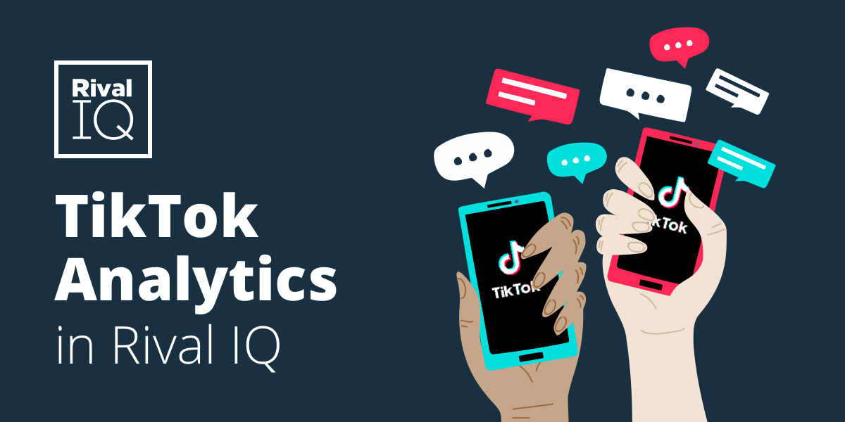 Top Tiktok Analytics Tools For Increased Engagement Rival Iq