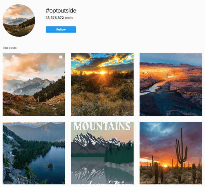 REI's branded Instagram hashtag #OptOutside has garnered over 18 million user-generated posts.