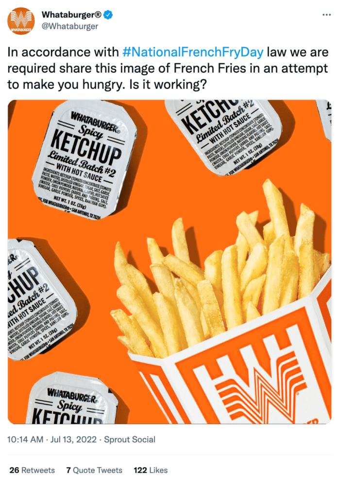 A tweet from Whataburger that uses the hashtag national french fry day is an example of how brands can take advantage of holidays and other trending hashtags.