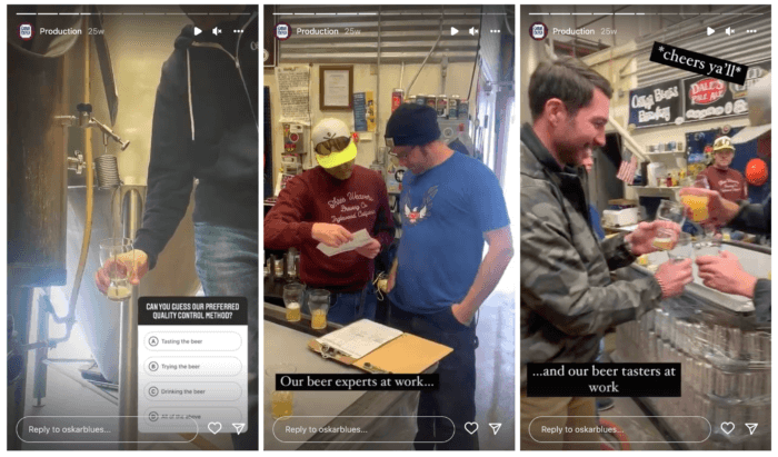 The Production Highlight gives a behind-the-scenes tour of the brewery, takes viewers through the brewing process and also included Stories with a poll