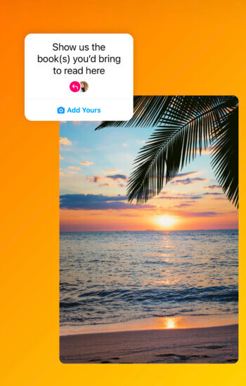 Well placed against a picture of a lovely sunset on the beach, the brand uses an "Add Yours" sticker while asking users which books you'd bring to read here making this an extra interactive Instagram Story.