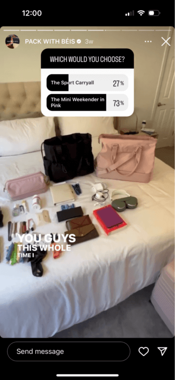 Pack with Beis makes their Instagram Story more interactive by presenting a poll asking viewers to choose between the Sport Carryall and the Mini Weekender in Pink. Clearly the Weekender is leading the polls as seen in Story.