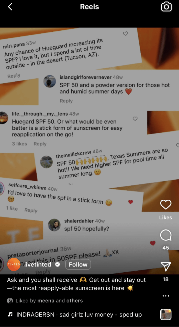 A Reel from Live Tinted displays a compilation of Instagram comments customers have made asking for an SPF 50 product. Highlighting community feedback like this is one way to increase your Instagram engagement.