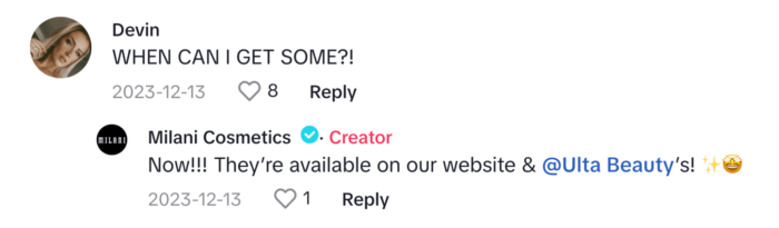 Milani Cosmetics response to a follower asking when they can get some product.